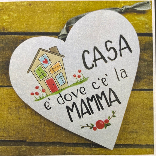 Cuore Mamma Casa